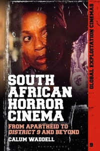 Abbildung von: South African Horror Cinema - Bloomsbury Academic USA