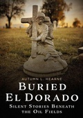 Cover: Buried El Dorado - America Through Time