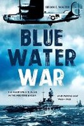 Cover: Blue Water War - Casemate Publishers