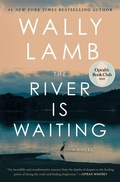 Cover: The River Is Waiting (Oprah's Book Club) - Scribner