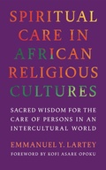 Cover: Spiritual Care in African Religious Cultures - Georgetown University Press