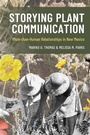Cover: Storying Plant Communication - Bloomsbury Academic
