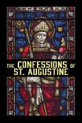 Cover: The Confessions of St. Augustine - G&D Media