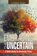 Cover: Embracing the Uncertain, 2nd edition, Leader Guide - Abingdon Press