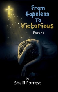 Enlarge image Cover: From Hopeless To Victorious - Maple Publishers