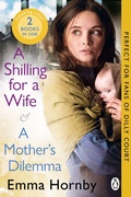 Cover: A Shilling for a Wife & A Mother's Dilemma: Omnibus Edition - Penguin (Transworld)