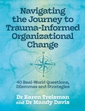 Cover: Navigating the Journey to Trauma-Informed Organizational Change - Jessica Kingsley Publishers