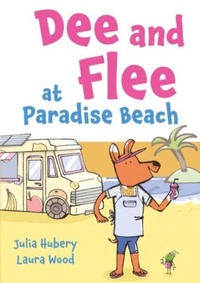 Enlarge image Cover: Dee and Flee at Paradise Beach - Graffeg Limited