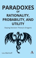 Cover: Paradoxes of Rationality, Probability, and Utility - Anthem Press