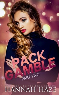 Enlarge image Cover: Pack Gamble - Part Two - Hannah Haze