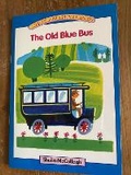 Cover: Blue Platform Reader 6: The Old Blue Bus - The Reading Hut Ltd