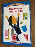 Cover: Blue Platform Reader 8: Billy Blue-hat and the Frog - The Reading Hut Ltd