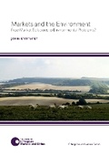 Cover: Markets and the Environment - Centre for Enterprise, Markets and Ethics, The