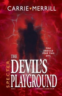 Enlarge image Cover: S.P.E.C.T.E.R. The Devil's Playground - Christopher Matthews Publishing