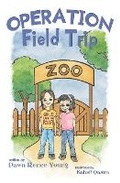 Cover: Operation Field Trip - Solander Press