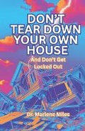 Cover: Don't Tear Down Your Own House - Freshwater Press