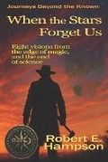 Cover: When the Stars Forget Us - Brain & Brain Press