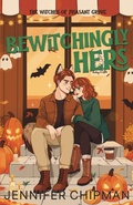 Cover: Bewitchingly Hers - Jennifer Chipman