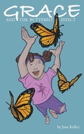 Cover: Grace and the Butterfly Effect - Dream Keepers Press