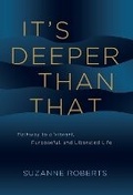 Cover: It's Deeper Than That - Thought Leader Academy Publishing