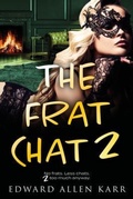 Cover: The Frat Chat 2 - Lakeside Letters, LLC