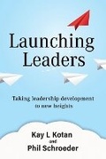 Cover: Launching Leaders - Market Square Publishing