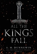 Cover: All the Kings Fall - Dark Hour Press
