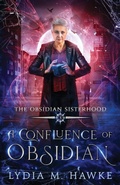 Cover: A Confluence of Obsidian - Michem Publishing