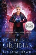 Cover: A Confluence of Obsidian - Michem Publishing
