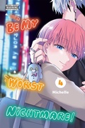Cover: Be My Worst Nightmare!, Vol. 4 - Yen Press