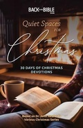 Cover: Quiet Spaces for Christmas - The Good News Broadcasting Association of Canada
