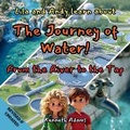 Cover: Lila and Andy learn about The Journey of Water - Willem Janse Van Rensburg