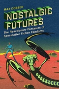 Cover: Nostalgic Futures - Rutgers University Press