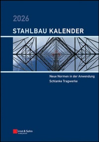 Bild vergrößern Bild: Stahlbau-Kalender / Stahlbau-Kalender 2026 - Ernst & Sohn