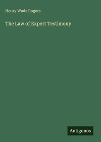 Enlarge image Cover: The Law of Expert Testimony - Antigonos Verlag