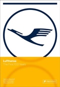 Bild: Lufthansa - The First 100 Years - Prestel