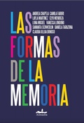 Cover: Las formas de la memoria - Almad&iacute;a Ediciones
