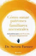 Cover: Como Sanar Patrones Familiares Ancestrales / Healing Ancestral Family Patterns - Oceano Ambar