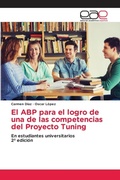 Cover: El ABP para el logro de una de las competencias del Proyecto Tuning - Editorial Academica Espanola