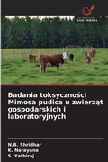 Cover: Badania toksycznosci Mimosa pudica u zwierzat gospodarskich i laboratoryjnych - Wydawnictwo Nasza Wiedza