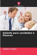 Cover: Selante para cavidades e fissuras - Edicoes Nosso Conhecimento