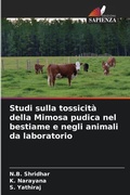 Cover: Studi sulla tossicita della Mimosa pudica nel bestiame e negli animali da laboratorio - Edizioni Sapienza