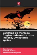 Cover: Cariotipo do morcego-frugivoro-de-nariz-curto-indiano, Cynopterus sphinx - Edicoes Nosso Conhecimento