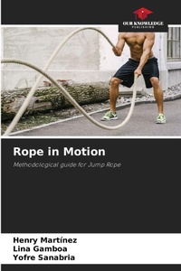 Enlarge image Cover: Rope in Motion - Our Knowledge Publishing