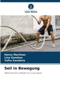 Cover: Seil in Bewegung - Verlag Unser Wissen