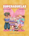 Cover: Superabuelas - Cuento de Luz SL