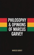 Cover: Philosophy & Opinions Of Marcus Garvey - Grapevine India Publishers Pvt Ltd