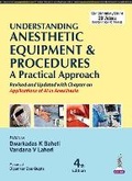 Cover: Understanding Anesthetic Equipment and Procedures - Jaypee Brothers Medical Publishers