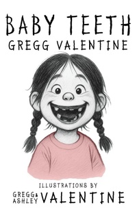 Abbildung von: Baby Teeth - Bound & Petal Press