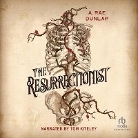 Enlarge image Cover: The Resurrectionist - Recorded Books
